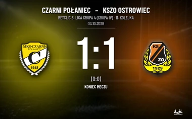 [PIŁKA NOŻNA] Czarni Połaniec – KSZO Ostrowiec 1:1. Remis w 11. kolejce Betclic 3. Liga Grupa 4 (Grupa IV)