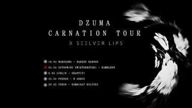 Grafika promocyjna wydarzenia CARNATION TOUR — DŻUMA i SΞΞLVΞЯ LIPS w Ostrowcu Świętokrzyskim