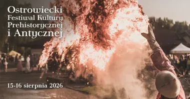 Grafika promocyjna wydarzenia VI Ostrowiecki Festiwal Kultury Prehistorycznej i Antycznej