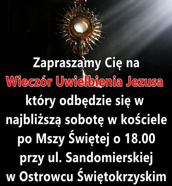 Grafika promocyjna wydarzenia Wieczór Uwielbienia Jezusa — modlitwa i muzyka w Ostrowcu Świętokrzyskim