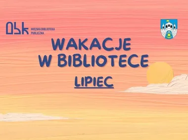 Biblioteka układa lipiec po swojemu - dzieci dostaną wakacyjny plan