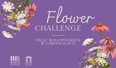 Flower challenge w Częstocicach - park Pałacu Wielopolskich zamienia się w kwiatową grę 🌸