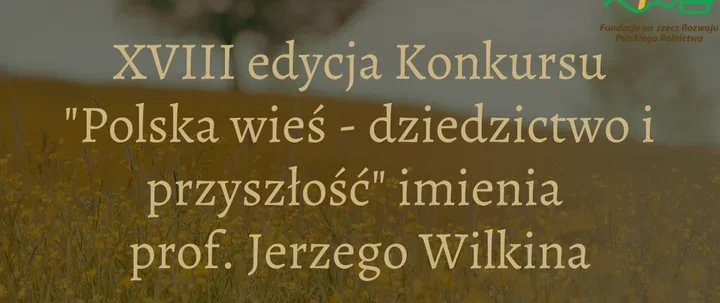 10 tys. zł i publikacja pracy. Ruszyła XVIII edycja konkursu o polskiej wsi