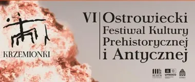 Festiwal w Krzemionkach połączy prehistorię z kulturą antyczną